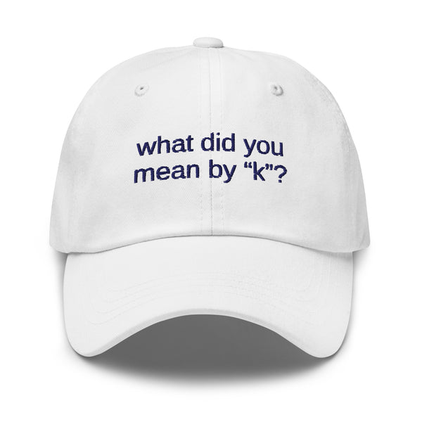 What Did You Mean by K Cap