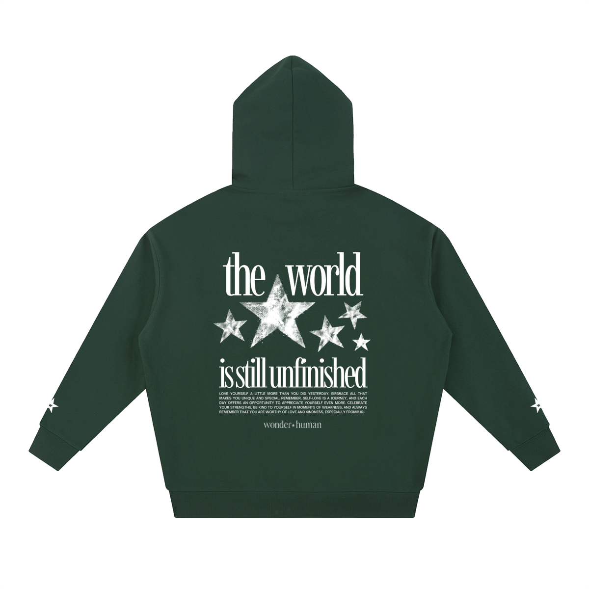 The World Is Still Unfinished Hoodie